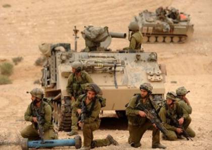 جيش الاحتلال يقرر تأجيل مناورة في غلاف غزة خشية من ذلك ..