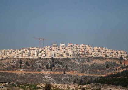 الأمم المتحدة: المستوطنات الإسرائيلية في الضفة الغربية توسعت إلى أكبر حد خلال 4 سنوات