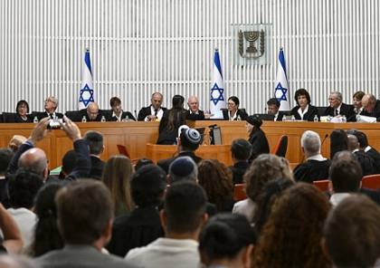 بعد أكثر من 13 ساعة.. انتهاء جلسة "العليا الإسرائيلية" بشأن التعديلات القضائية