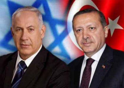 تركيا : علاقتنا مع اسرائيل مستمرة ومستعدون للوساطة بينها وبين الفلسطينينين