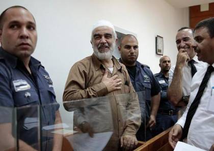 الاحتلال يقرر استمرار اعتقال الشيخ رائد صلاح ويرفض الاستئناف