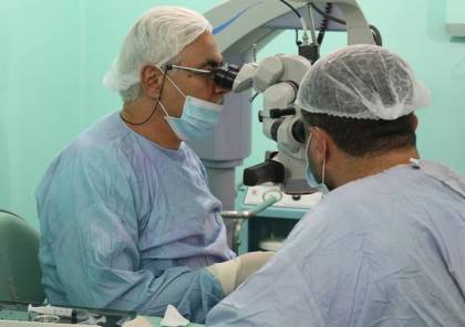 بإشراف كوادر طبية فلسطينية نجاح عمليات زراعة قرنية في مستشفى الخدمة العامة 