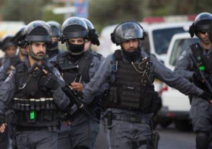الشرطة الإسرائيلية: المعتقلين بالقدس مارسوا نشاطات محظورة لصالح السلطة الفلسطينية