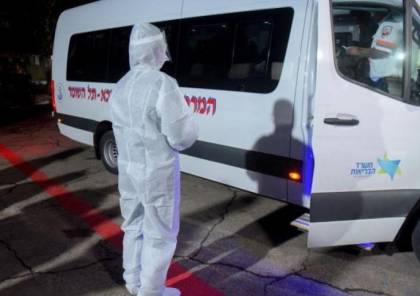 إسرائيل: ارتفاع عدد وفيات فيروس كورونا لـ 56