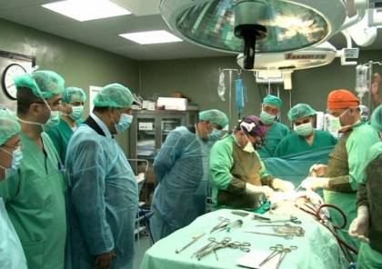 " الصحة" بغزة تجري نحو 69 ألف عملية جراحية خلال عام 2018