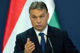 رئيس وزراء هنغاريا : لا نريد مهاجرين مسلمين في بلدنا