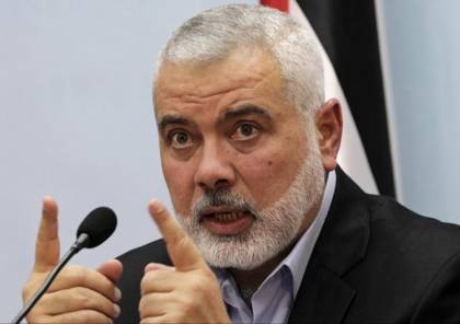 هنية: إرسال الرئيس عباس وفد لغزة يؤسس لمرحلة جديدة من الحوار الوطني