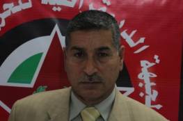 أبو ظريفة: الاحتلال يسعى لنهب خيرات الشعوب في المنطقة