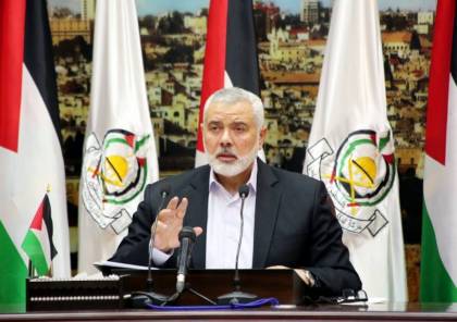 حماس: هنية أعطى توجيهات لكافة أطر الحركة بمساندة أهل القدس بلا توقف