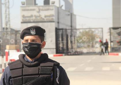 داخلية غزة : استمرار إغلاق المعابر حتى الأول من الشهر المقبل