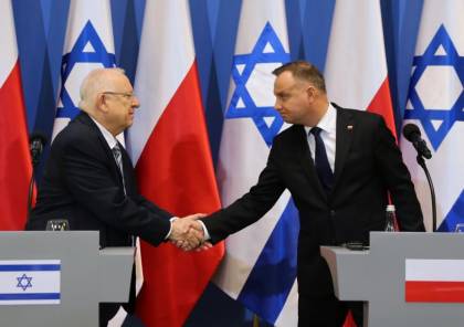 تقرير: بولندا تبعث رسائل لاسرائيل لفتح صفحة جديدة بالعلاقات