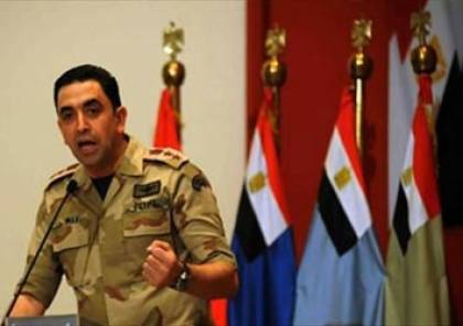 المتحدث العسكري المصري يكشف حقيقة اجتماعات الجانبين المصري والاسرائيلي