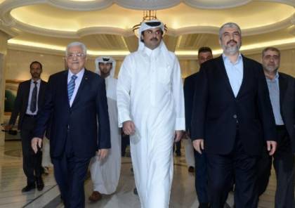 قطر : لقاءات بين حماس وفتح بمشاركة عباس وقادة من الجماهير العربية في الداخل المحتل