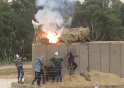 بالفيديو: لحظة اقتحام الحدود وحرق خيام القناصة الاسرائيلية على حدود غزة