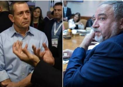 شجار وصراخ بين ليبرمان ورئيس الشاباك بسبب "لم شمل الفلسطينيين"